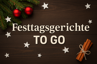 Festtagsgerichte to go